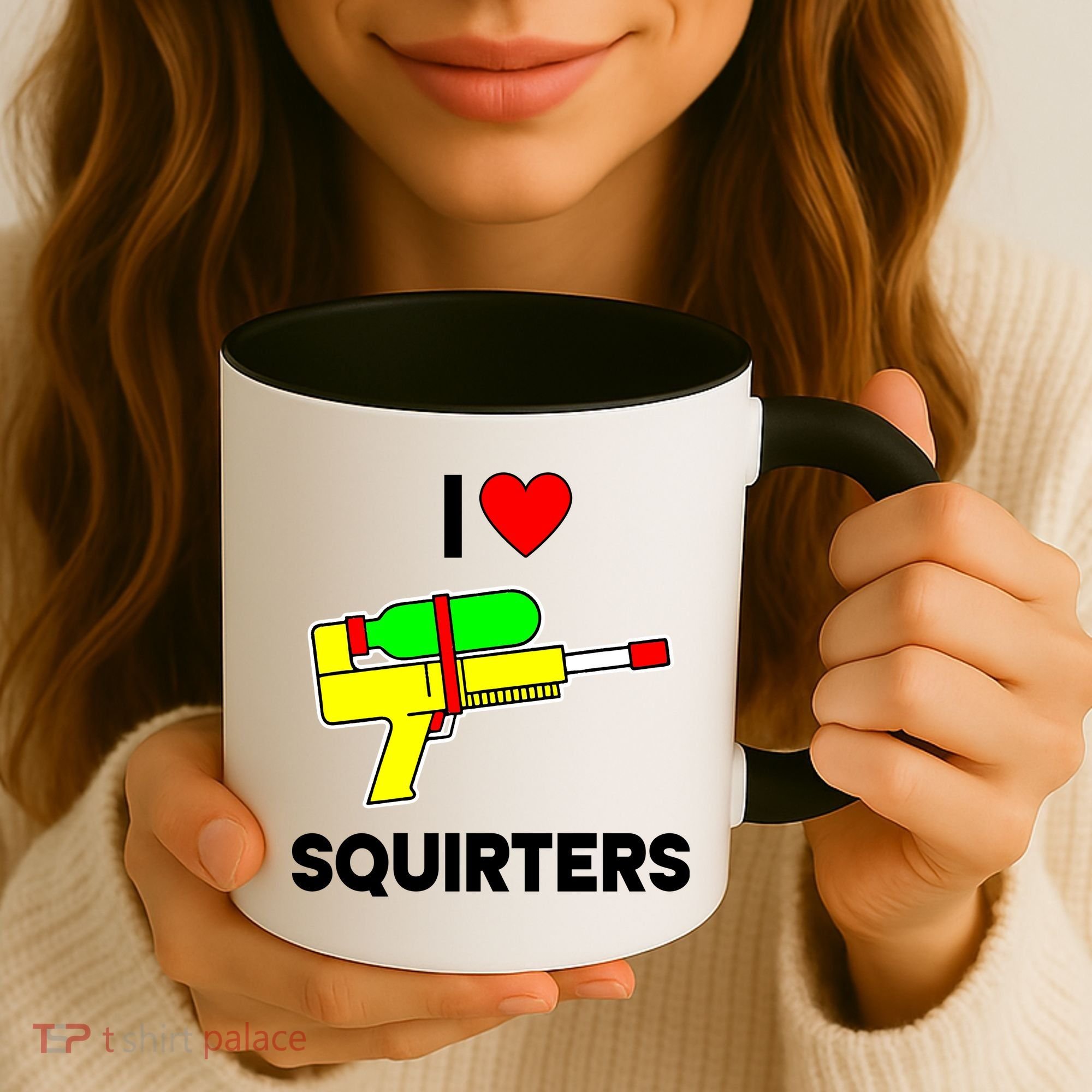 I Love Squirters Funny Coffee Mug