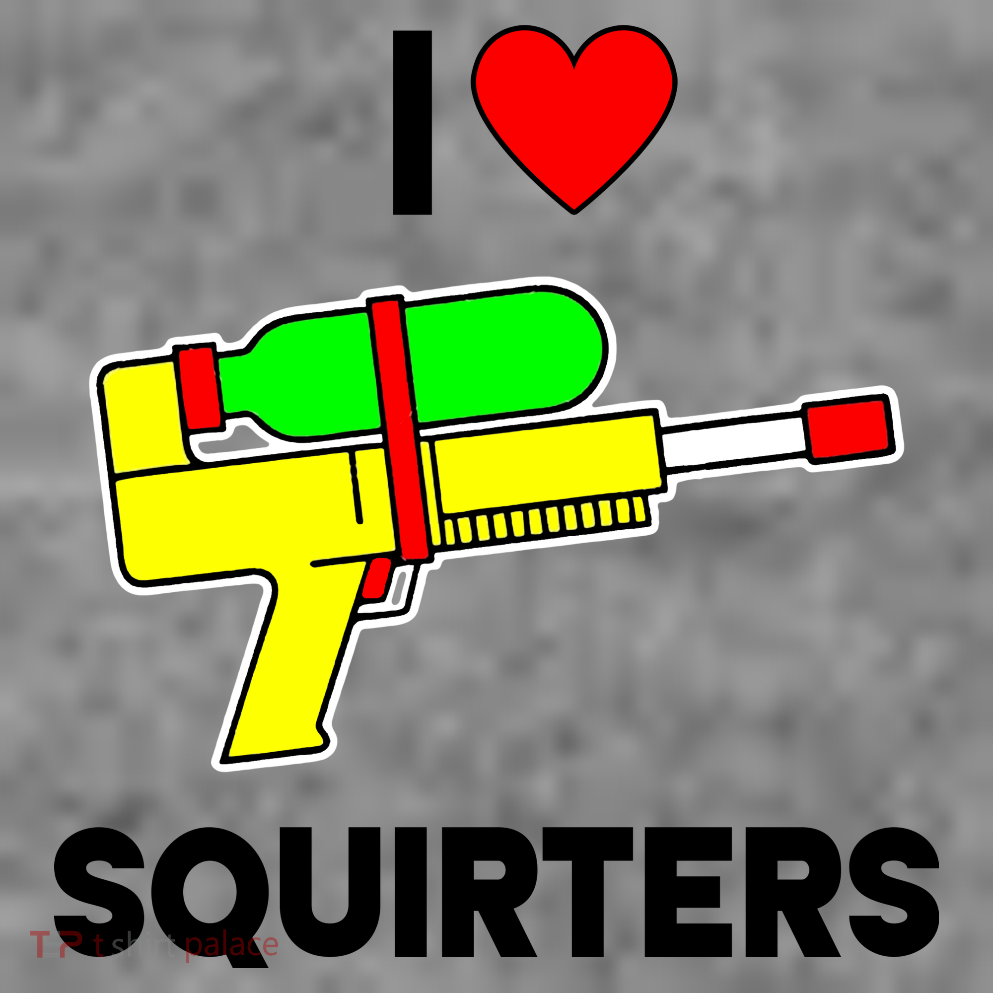 I Love Squirters Funny Kids Sweatshirt