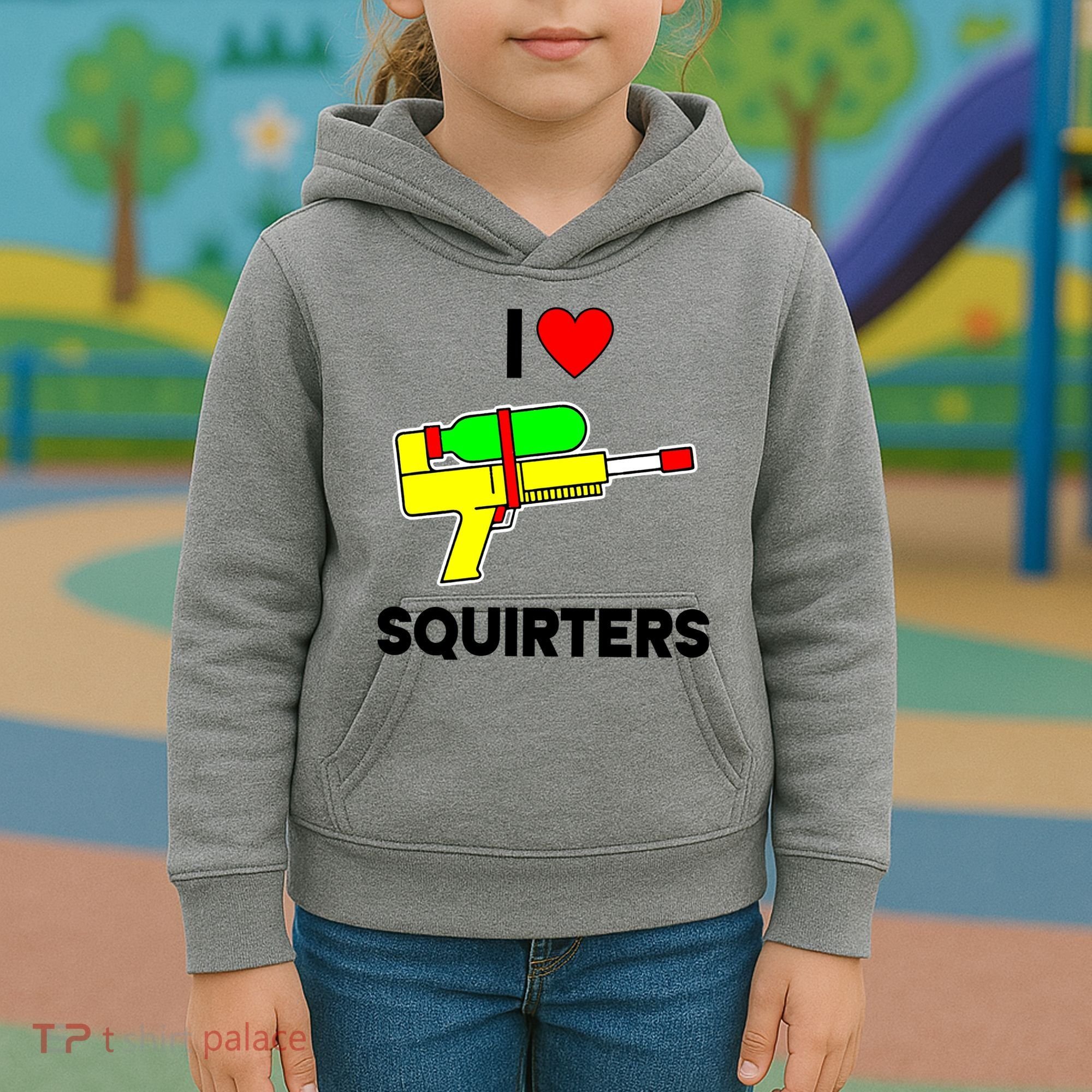 I Love Squirters Funny Kids Hoodie