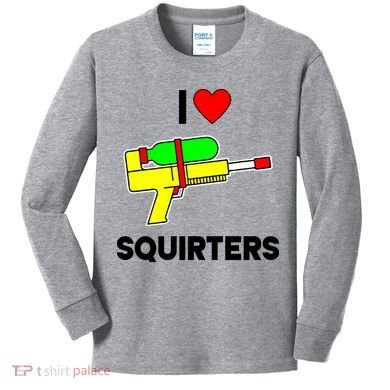 I Love Squirters Funny Kids Long Sleeve Shirt