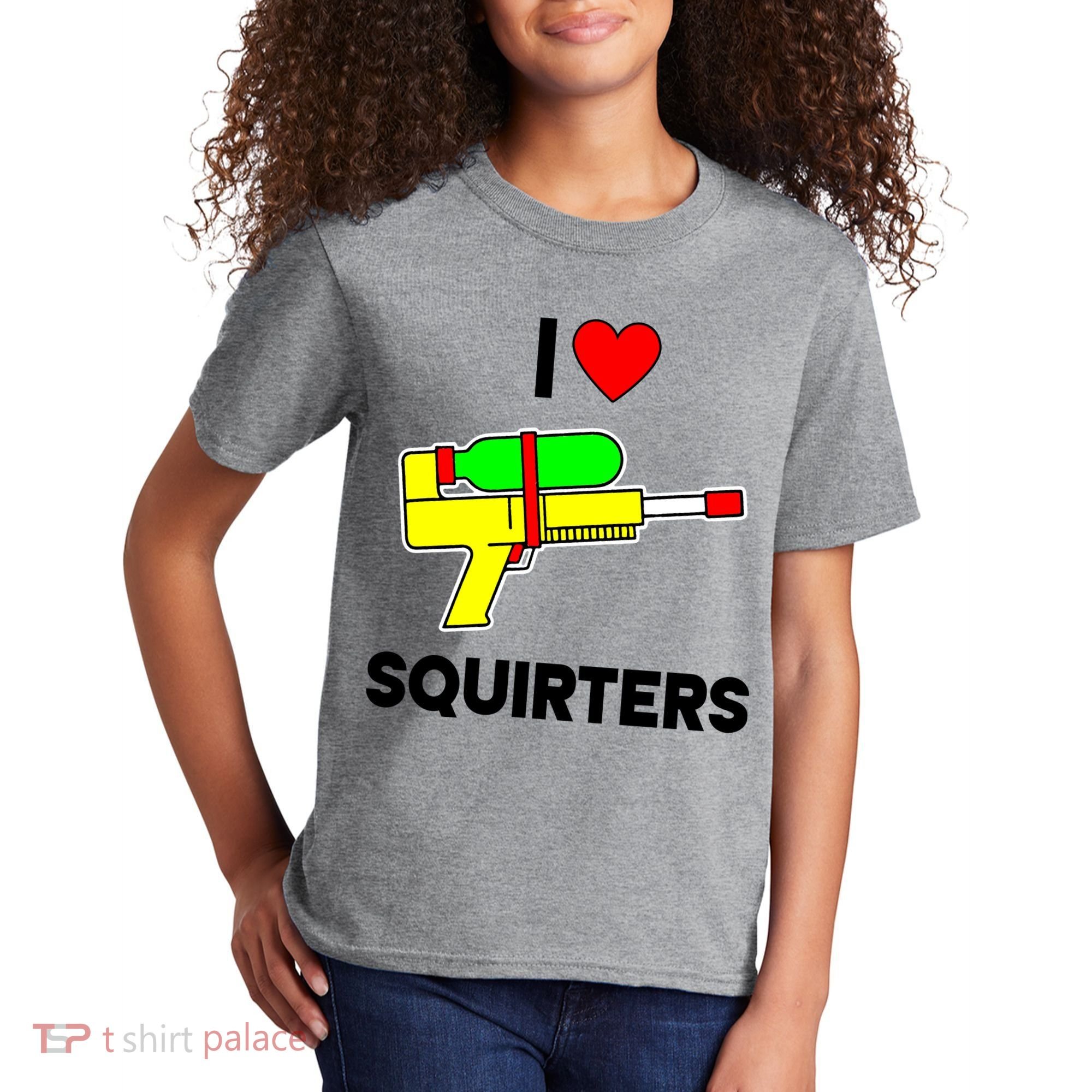 I Love Squirters Funny Kids T-Shirt