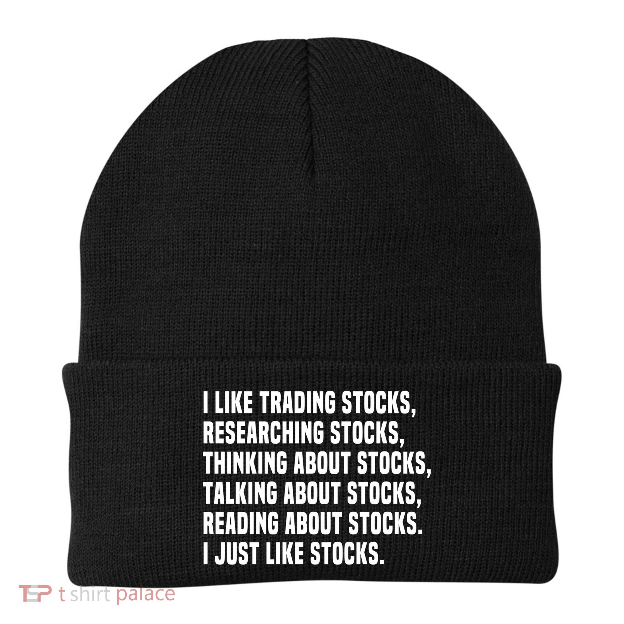 I Like Stocks Funny Day Trader Stock Market Gift Beanie