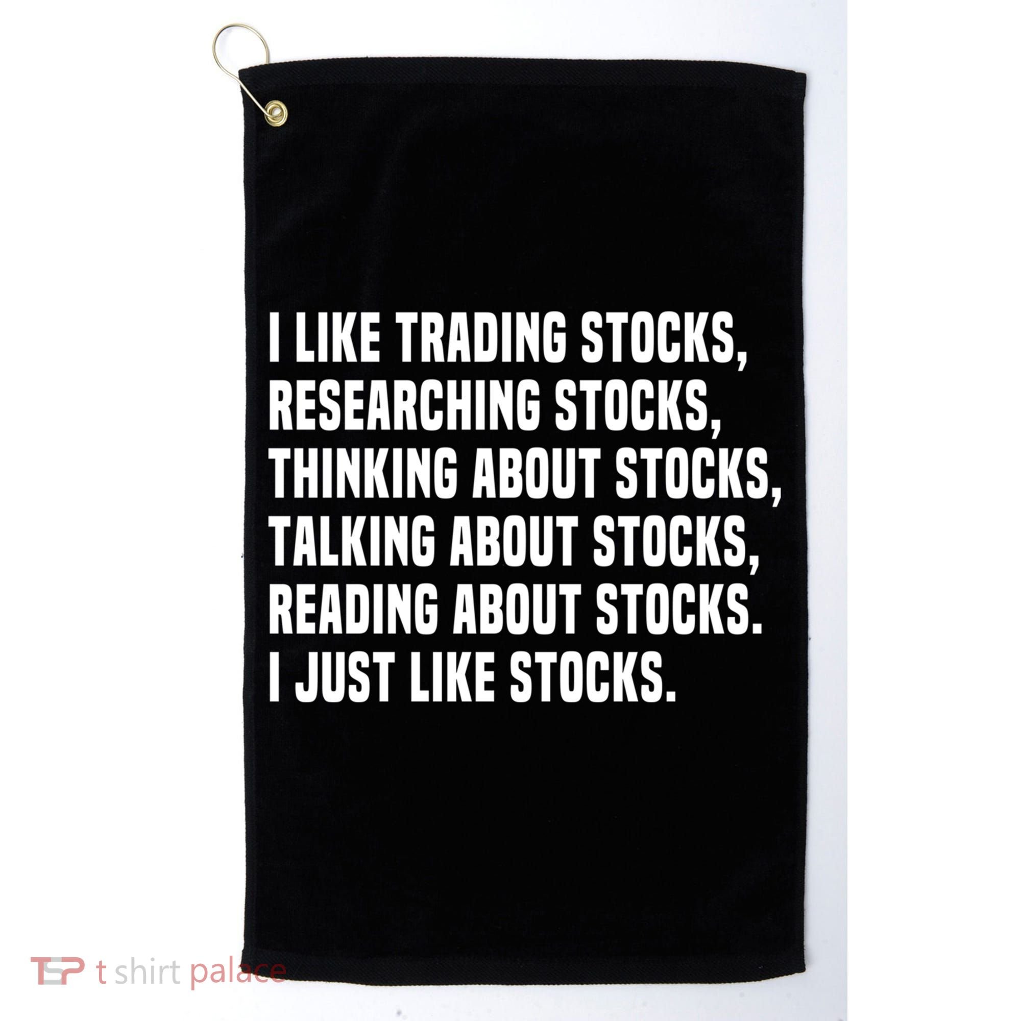I Like Stocks Funny Day Trader Stock Market Gift Golf Towel