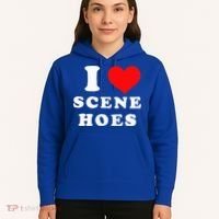 I Love Scene Hoes Hoodie thumb 5