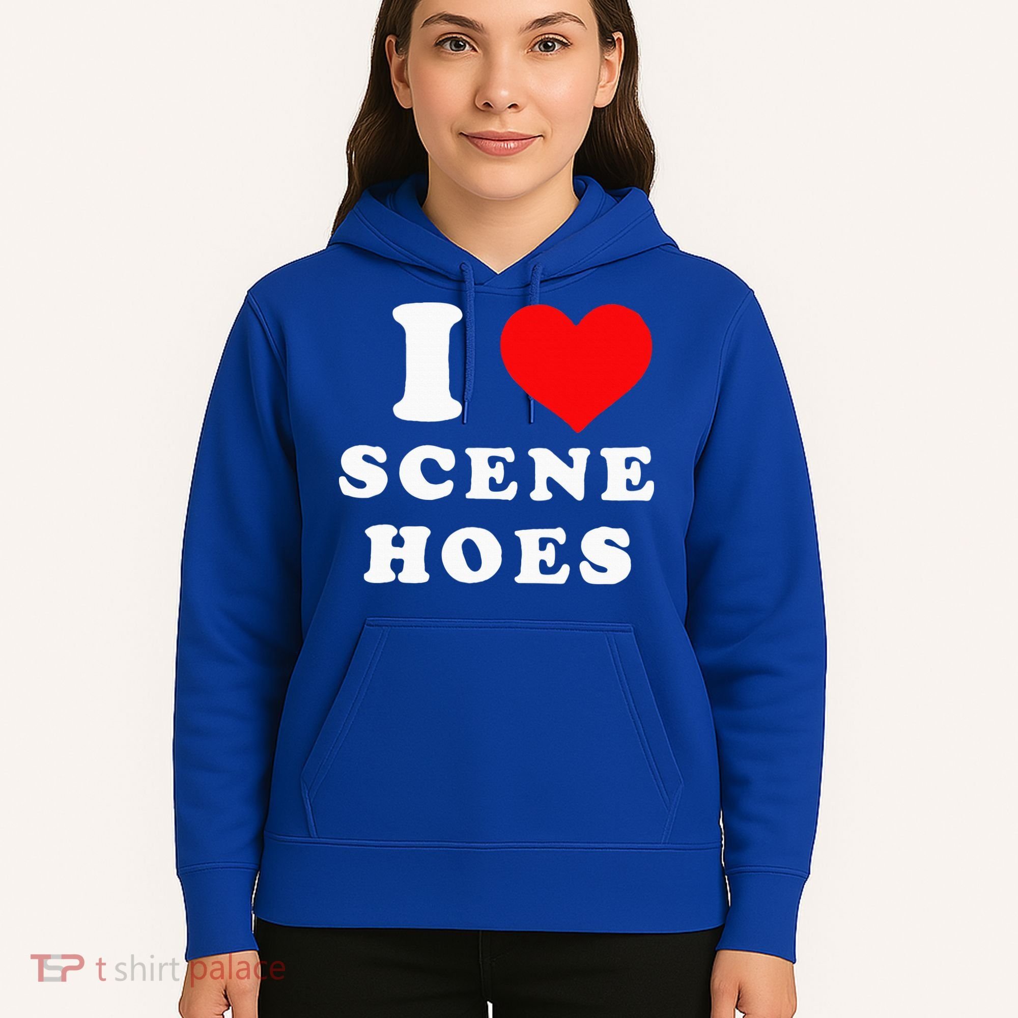 I Love Scene Hoes Hoodie