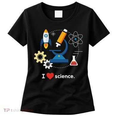 I Love Science Women's T-Shirt