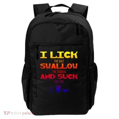 I Lick Swallow And Suck Alcohol Ing Gift Backpack