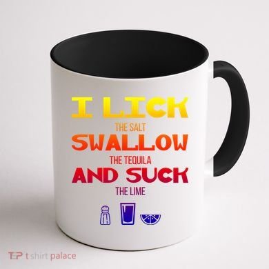 I Lick Swallow And Suck Alcohol Ing Gift Coffee Mug back