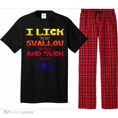 I Lick Swallow And Suck Alcohol Ing Gift Pajama Set