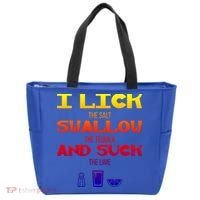 I Lick Swallow And Suck Alcohol Ing Gift Tote Bag thumb 0