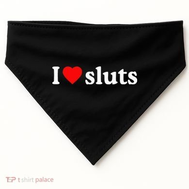 I Love Sluts I Heart Sluts USA-Made Doggie Bandana