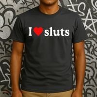 I Love Sluts I Heart Sluts T-Shirt thumb 3