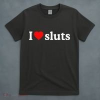 I Love Sluts I Heart Sluts T-Shirt thumb 4