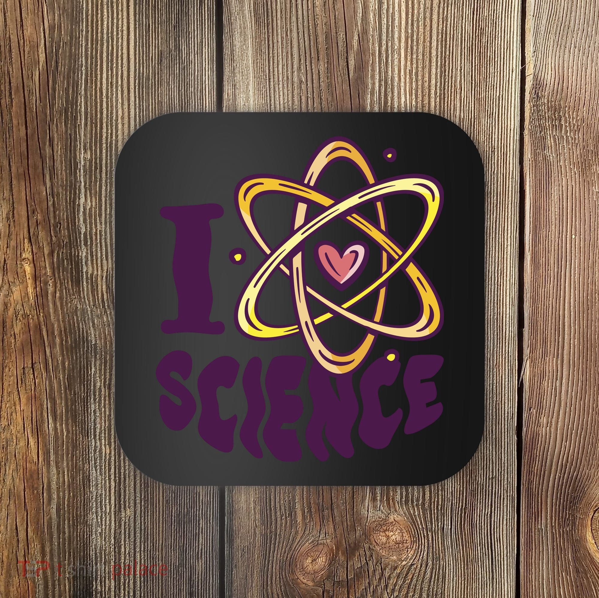 I Love Science Coaster