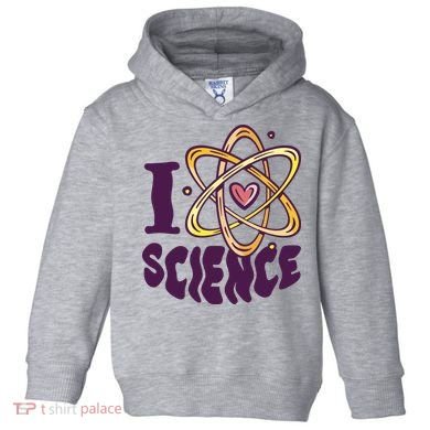 I Love Science Toddler Hoodie