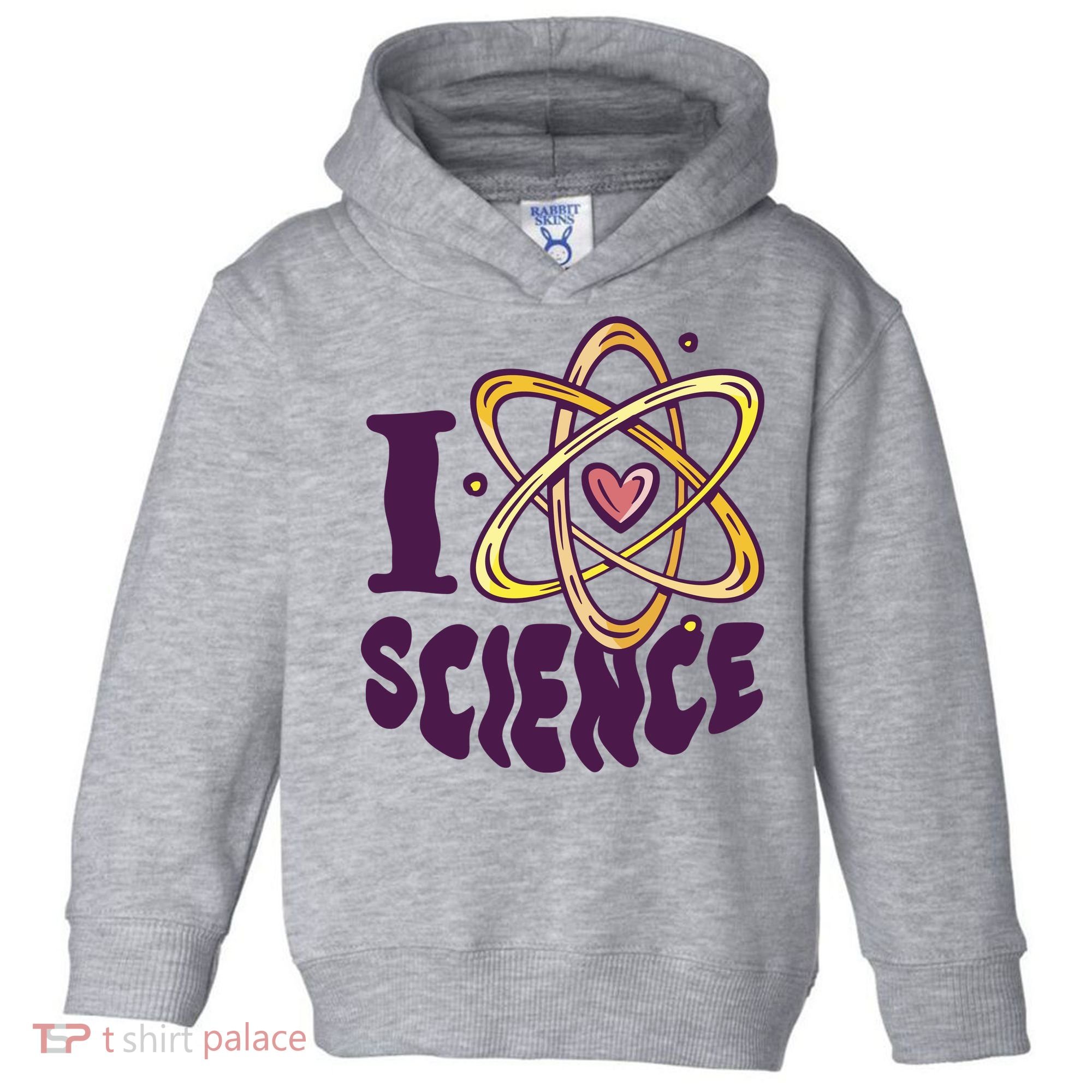 I Love Science Toddler Hoodie