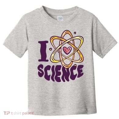 I Love Science Toddler T-Shirt