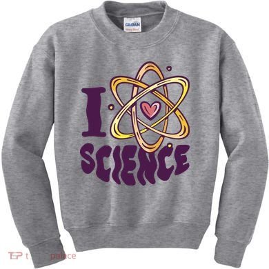 I Love Science Kids Sweatshirt