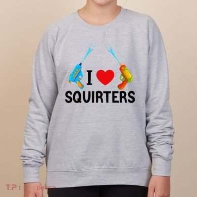 I Love Squirters Women's Sweatshirt