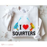 I Love Squirters Sweatshirt thumb 2