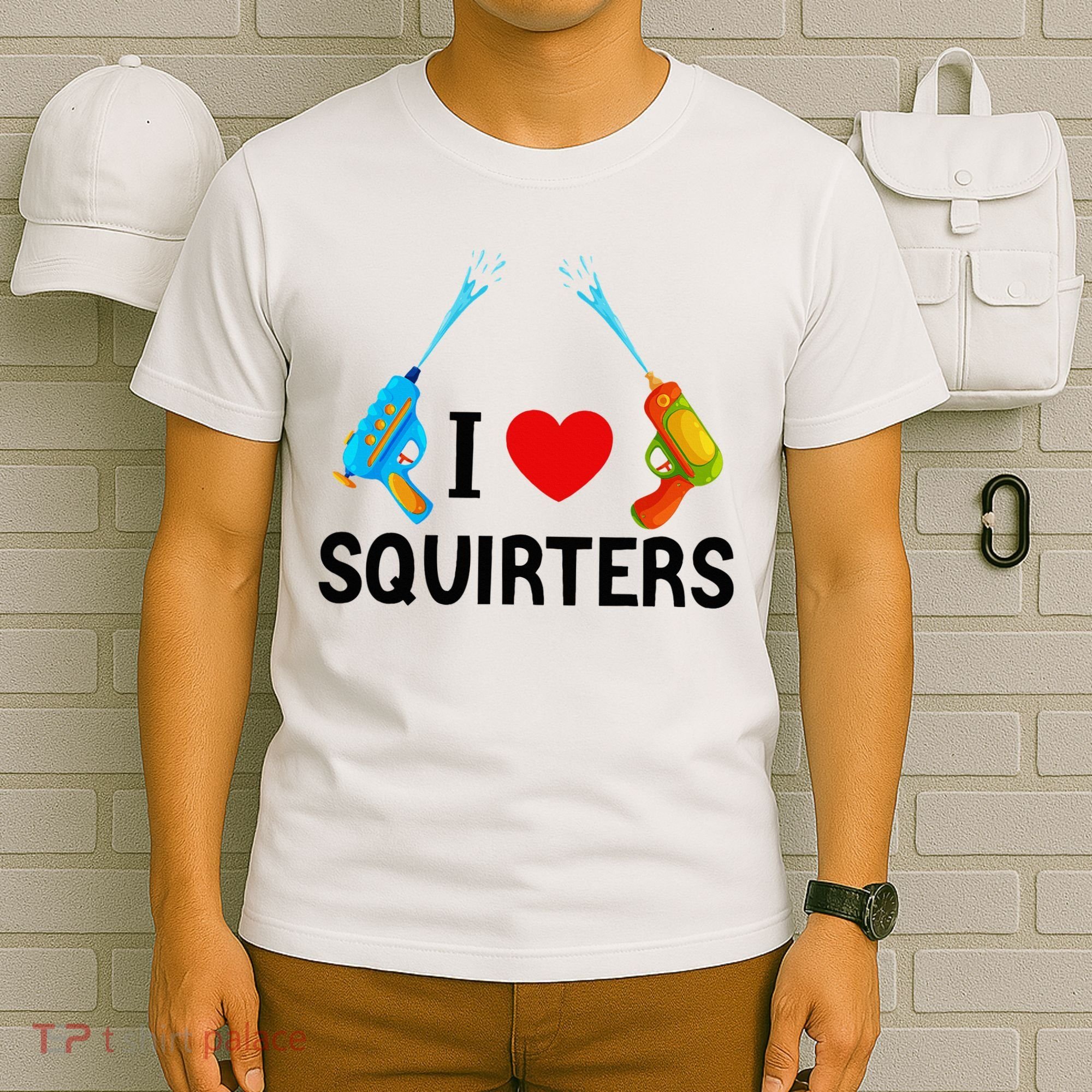 I Love Squirters T-Shirt