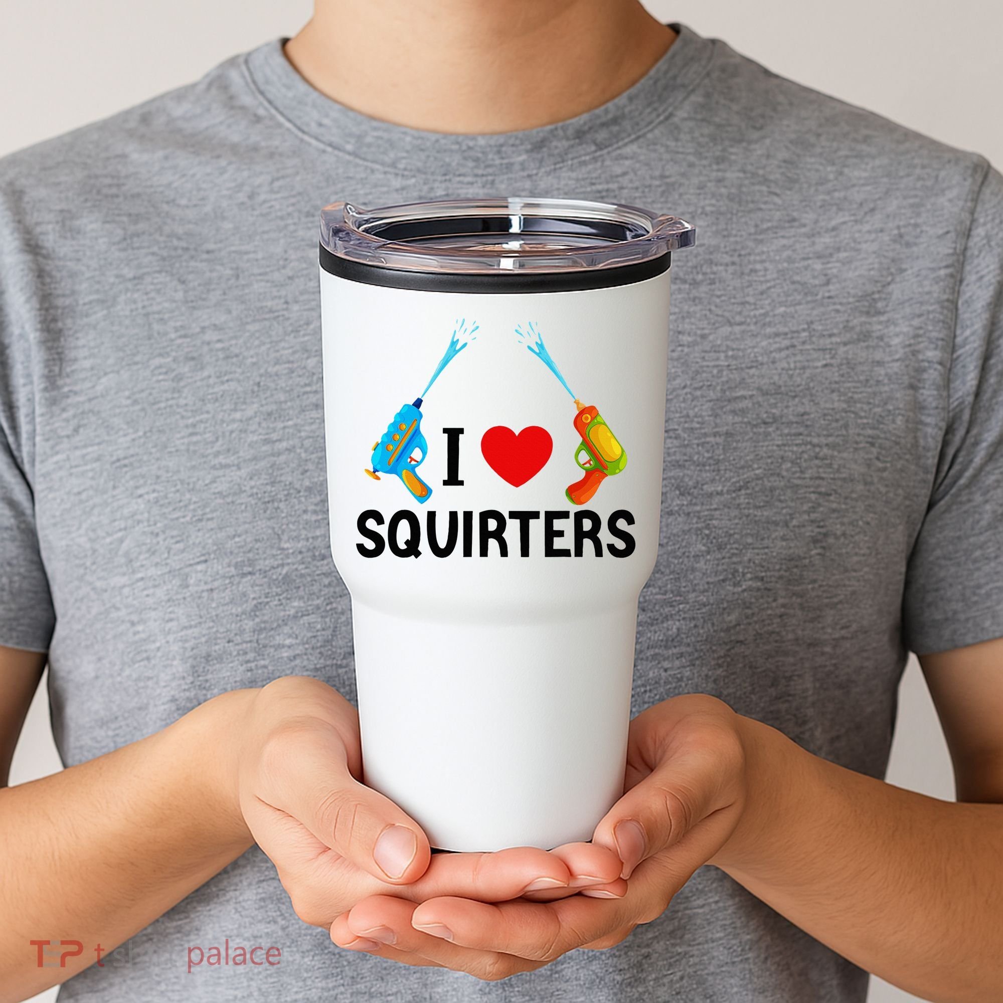 I Love Squirters Tumbler