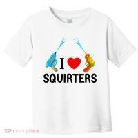 I Love Squirters Toddler T-Shirt thumb 0