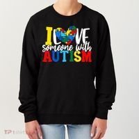 I Love Someone With Autism Autistic Awareness Women's Sweatshirt thumb 0