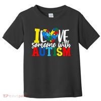 I Love Someone With Autism Autistic Awareness Toddler T-Shirt thumb 0