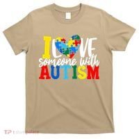 I Love Someone With Autism Autistic Awareness T-Shirt thumb 0