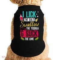 I Lick Swallow And Suck Tequila Gift Doggie Tank thumb 0