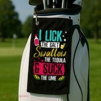 I Lick Swallow And Suck Tequila Gift Golf Towel thumb 2