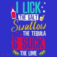 I Lick Swallow And Suck Tequila Gift Tank Top thumb 6