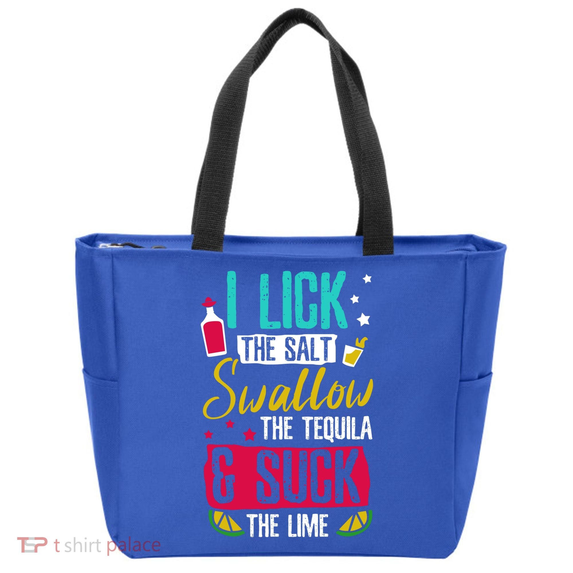 I Lick Swallow And Suck Tequila Gift Tote Bag