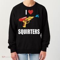 I Love Squirters Funny Water Gun Women's Sweatshirt thumb 0