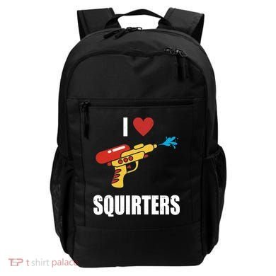I Love Squirters Funny Water Gun Backpack
