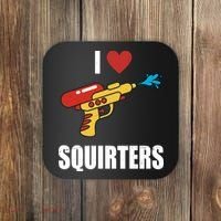 I Love Squirters Funny Water Gun Coaster thumb 0