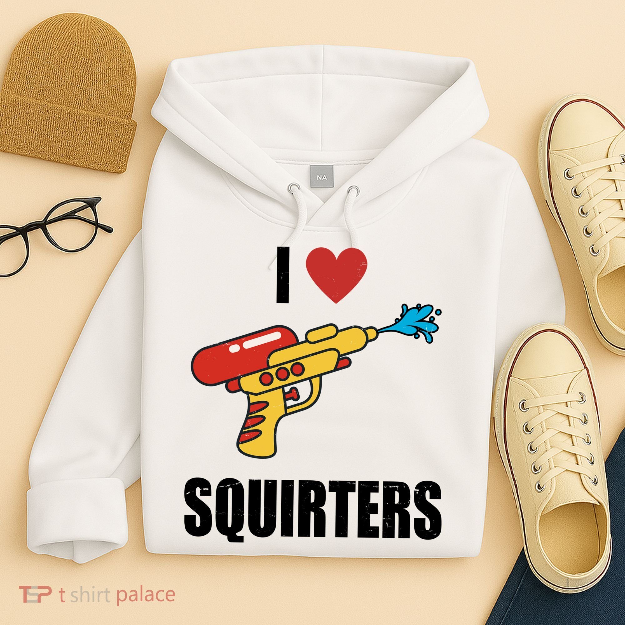 I Love Squirters Funny Water Gun Hoodie