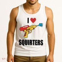 I Love Squirters Funny Water Gun Tank Top thumb 3