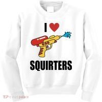 I Love Squirters Funny Water Gun Kids Sweatshirt thumb 0