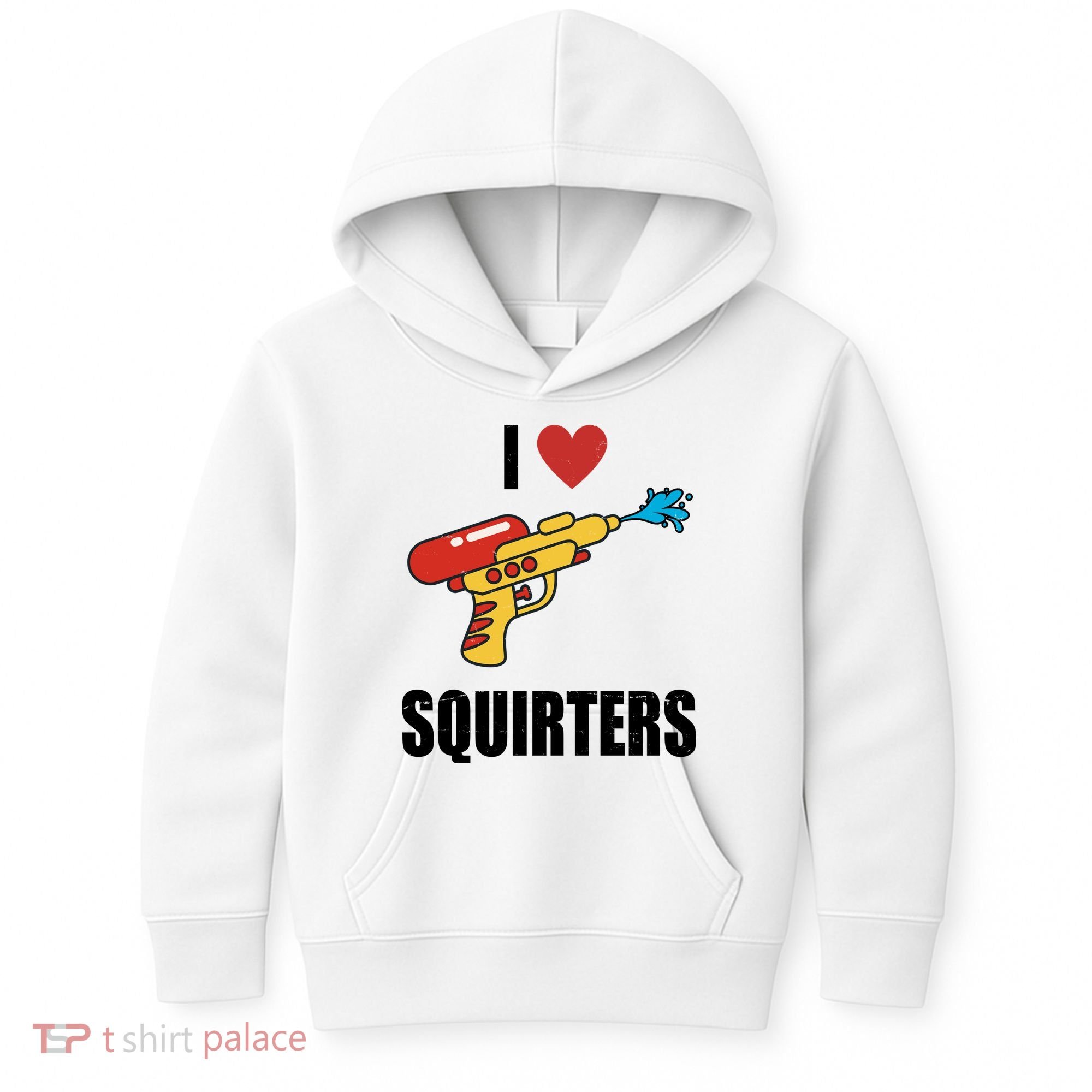 I Love Squirters Funny Water Gun Kids Hoodie