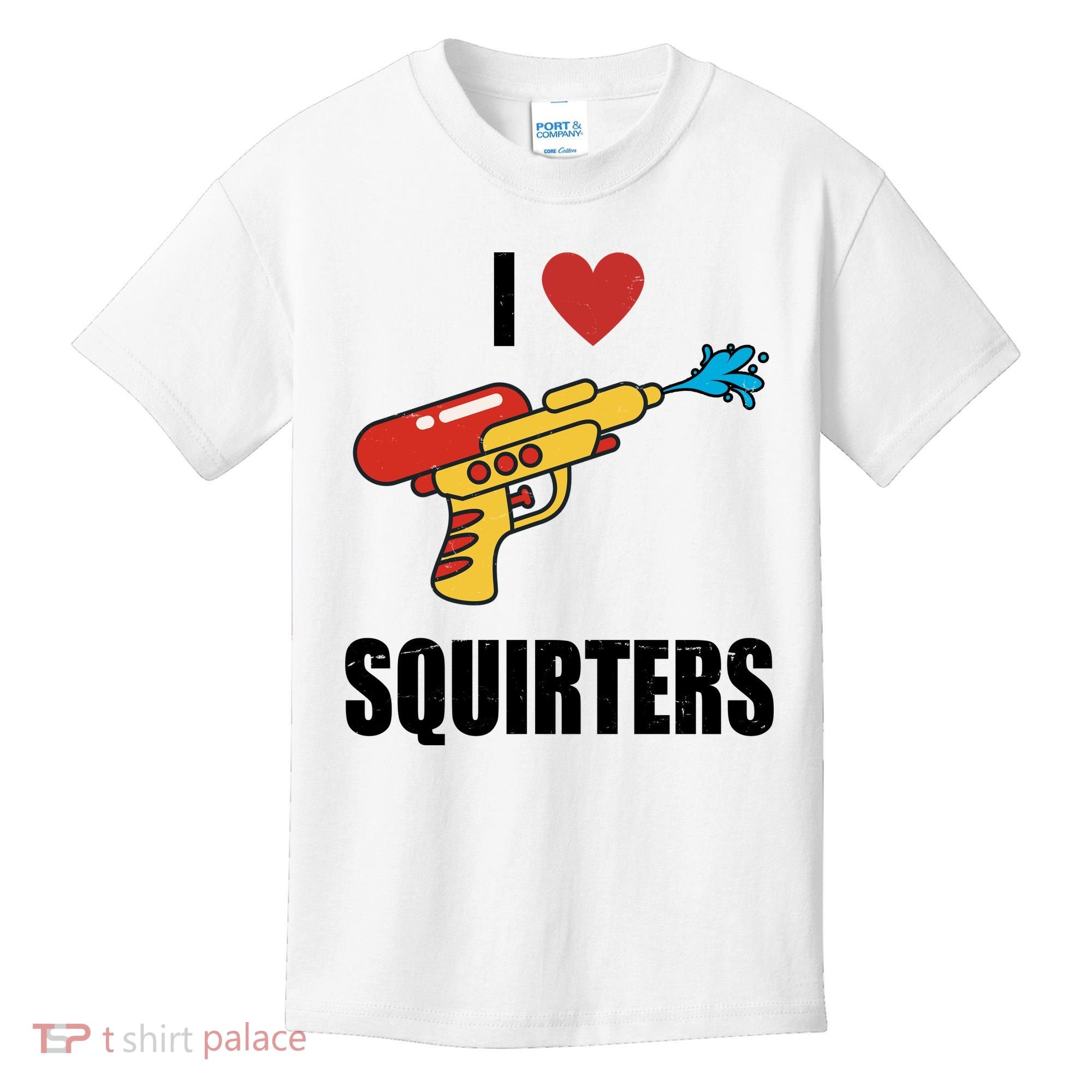 I Love Squirters Funny Water Gun Kids T-Shirt