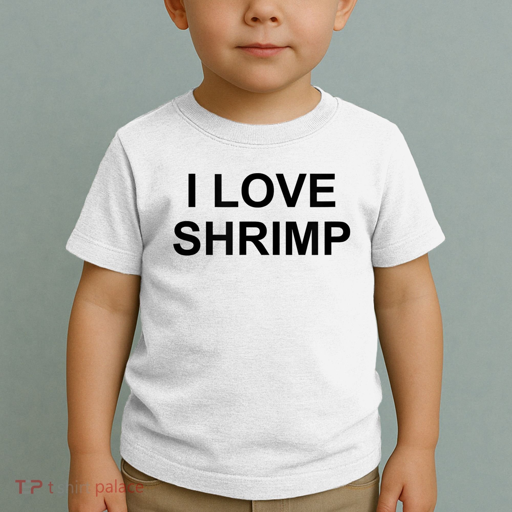 I Love Shrimp Toddler T-Shirt