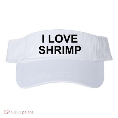 I Love Shrimp Visor
