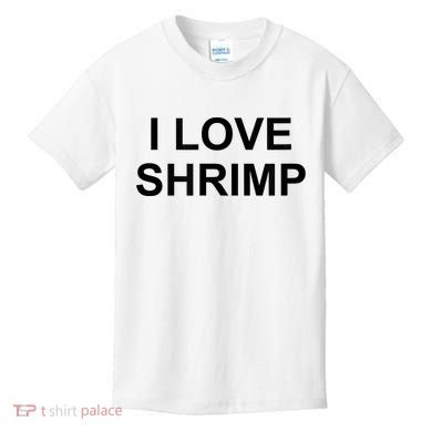 I Love Shrimp Kids T-Shirt