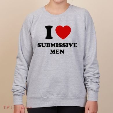 I Love Submissive M.E.N Women's Sweatshirt