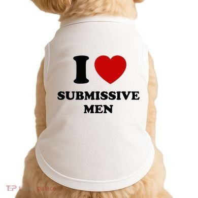 I Love Submissive M.E.N Doggie Tank