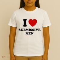 I Love Submissive M.E.N T-Shirt thumb 4