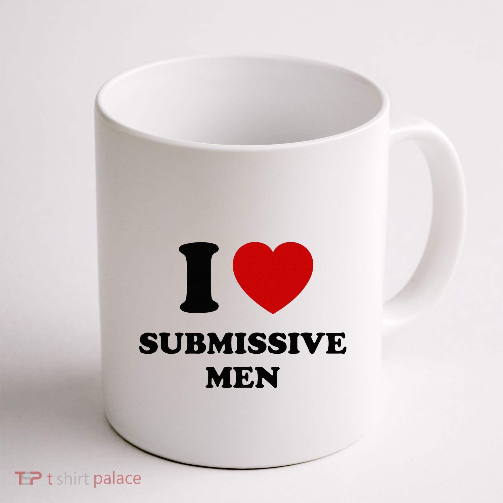 I Love Submissive M.E.N Coffee Mug