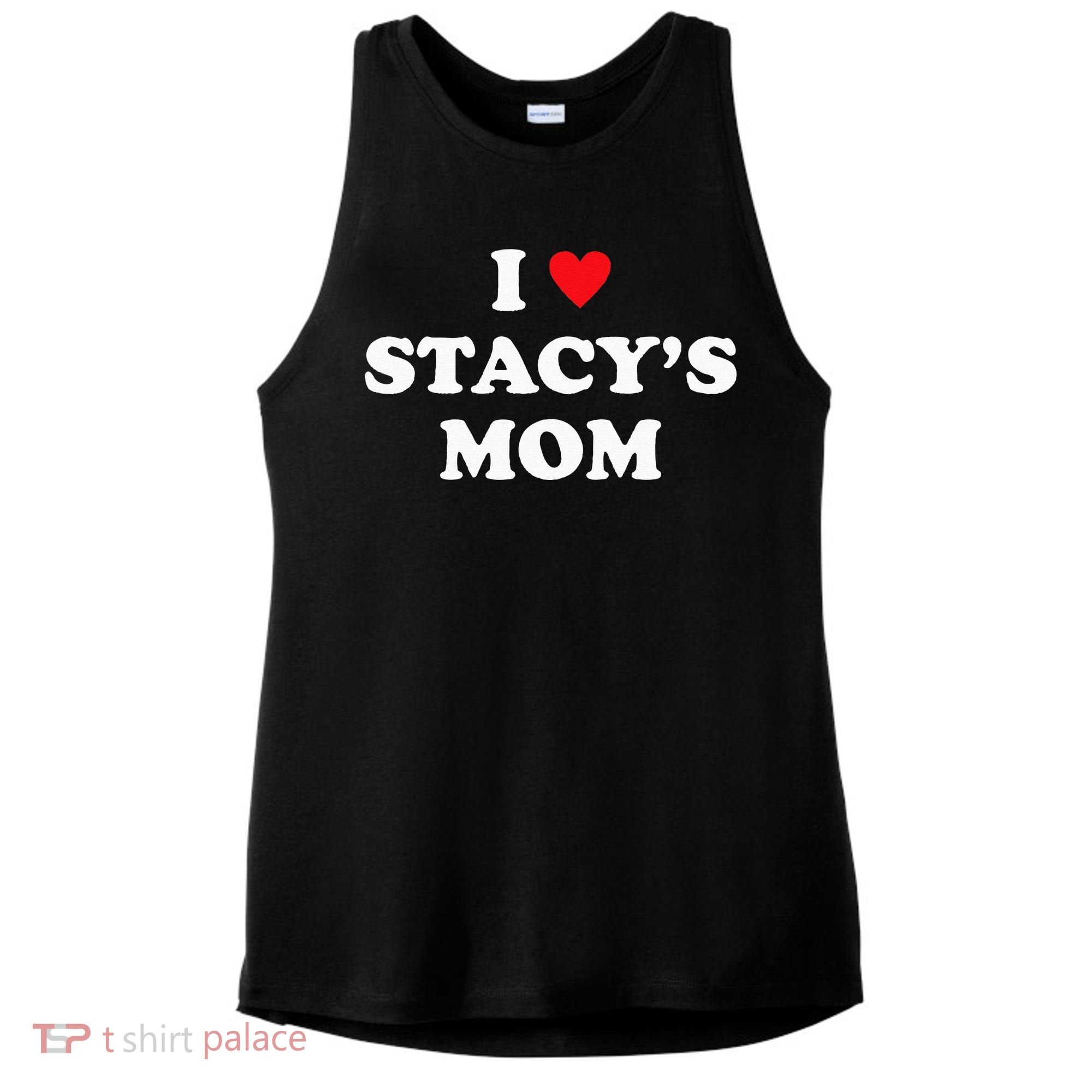 I Love Stacy's Mom Heart Hot Funny Meme Ladies PosiCharge Tri-Blend Wicking Tank
